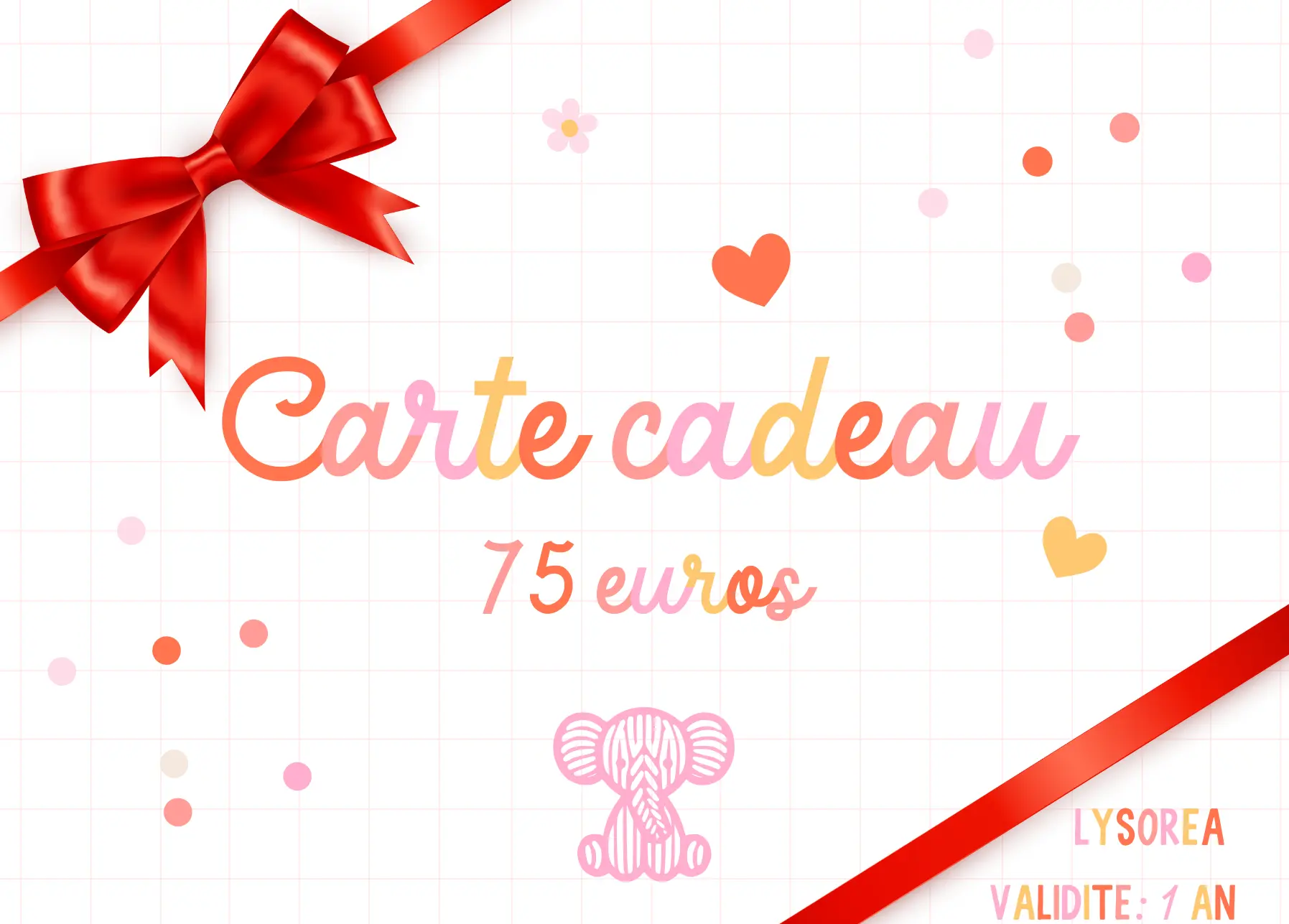 Carte cadeau 75 euros - Montant au choix | Lysorea